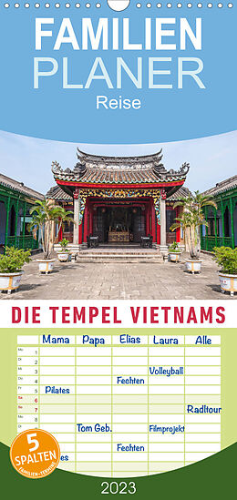 Kalender Familienplaner Die Tempel Vietnams (Wandkalender 2023 , 21 cm x 45 cm, hoch) von Martin Ristl
