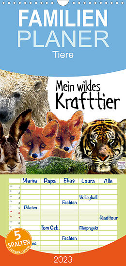 Kalender Familienplaner Mein wildes Krafttier voller Achtsamkeit (Wandkalender 2023 , 21 cm x 45 cm, hoch) von Astrid Ryzek