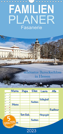 Kalender Familienplaner Fasanerie - schönstes Barockschloss Hessens (Wandkalender 2023 , 21 cm x 45 cm, hoch) von Hans Pfleger