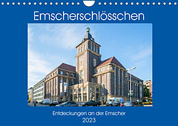 Kalender Emscher-Schlösschen (Wandkalender 2023 DIN A4 quer) von Bernd Hermann