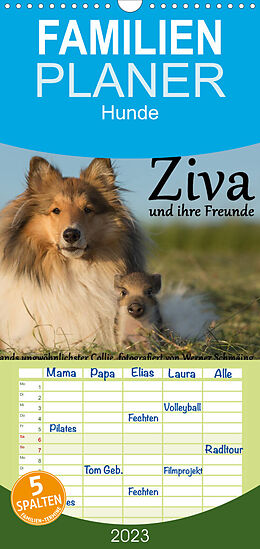 Kalender Familienplaner Ziva und ihre Freunde (Wandkalender 2023 , 21 cm x 45 cm, hoch) von Werner Schmäing
