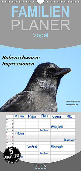 Kalender Familienplaner Rabenschwarze Impressionen - meike-ajo-dettlaff.de via wildvogelhlfe.org (Wandkalender 2023 , 21 cm x 45 cm, hoch) von Meike AJo. Dettlaff