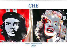 Kalender CHE - Ernesto Che Guevara in Kuba (Wandkalender 2023 DIN A2 quer) von Henning von Löwis of Menar
