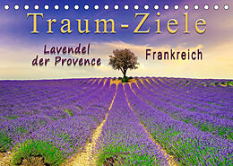 Kalender Traum-Ziele - Lavendel der Provence, Frankreich (Tischkalender 2023 DIN A5 quer) von Peter Roder