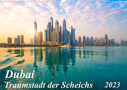 Kalender Dubai - Traumstadt der Scheichs (Wandkalender 2023 DIN A3 quer) von Kerstin Waurick