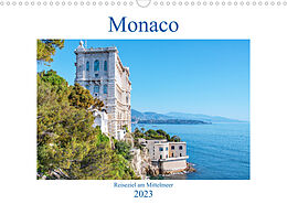 Kalender Monaco - Reiseziel am Mittelmeer (Wandkalender 2023 DIN A3 quer) von Nina Schwarze