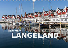 Kalender Dänemark - Insel Langeland (Wandkalender 2023 DIN A3 quer) von Peter Schickert