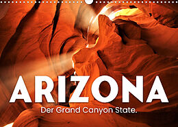 Kalender Arizona - Der Grand Canyon State. (Wandkalender 2023 DIN A3 quer) von SF