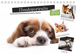 Kalender Hundeportraits, Hunde sind unsere besten Freunde by VogtArt (Tischkalender 2023 DIN A5 quer) von VogtArt