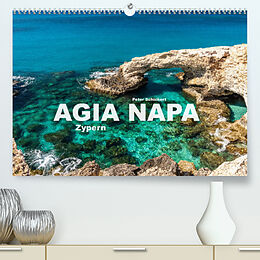 Kalender Agia Napa - Zypern (Premium, hochwertiger DIN A2 Wandkalender 2023, Kunstdruck in Hochglanz) von Peter Schickert