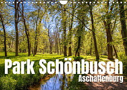 Kalender Park Schönbusch Aschaffenburg (Wandkalender 2023 DIN A4 quer) von saschahaas photography