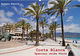 Kalender Costa Blanca - Spaniens weiße Küste (Wandkalender 2023 DIN A2 quer) von Barbara Boensch