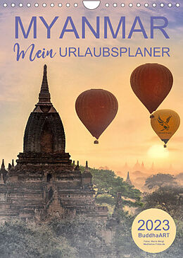 Kalender MYANMAR - Mein Urlaubsplaner (Wandkalender 2023 DIN A4 hoch) von BuddhaART