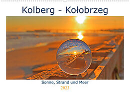 Kalender Kolberg - Kolobrzeg (Wandkalender 2023 DIN A2 quer) von Paul Michalzik