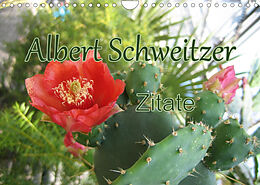 Kalender Albert Schweitzer Zitate (Wandkalender 2023 DIN A4 quer) von M. Lindner (Fotos)