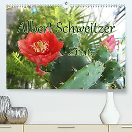 Kalender Albert Schweitzer Zitate (Premium, hochwertiger DIN A2 Wandkalender 2023, Kunstdruck in Hochglanz) von M. Lindner (Fotos)
