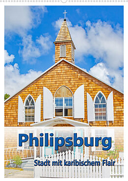 Kalender Philipsburg - Stadt mit karibischem Flair (Wandkalender 2023 DIN A2 hoch) von Nina Schwarze