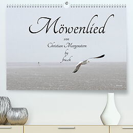 Kalender Möwenlied von Christian Morgenstern by fru.ch (Premium, hochwertiger DIN A2 Wandkalender 2023, Kunstdruck in Hochglanz) von fru.ch