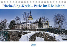 Kalender Rhein-Sieg-Kreis - Perle im Rheinland (Tischkalender 2023 DIN A5 quer) von Bernd Becker
