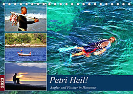 Kalender Petri Heil! Angler und Fischer in Havanna (Tischkalender 2023 DIN A5 quer) von Henning von Löwis of Menar