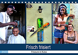 Kalender Frisch frisiert - Friseure in Kuba (Tischkalender 2023 DIN A5 quer) von Henning von Löwis of Menar