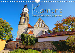 Kalender Kamenz - Kultur und Natur erleben und genießen (Wandkalender 2023 DIN A4 quer) von LianeM