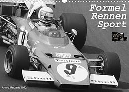 Kalender Formel - Rennen - Sport (Wandkalender 2023 DIN A3 quer) von Eike Winter