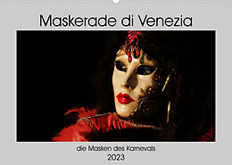 Kalender Maskerade di Venezia (Wandkalender 2023 DIN A2 quer) von Joe Aichner