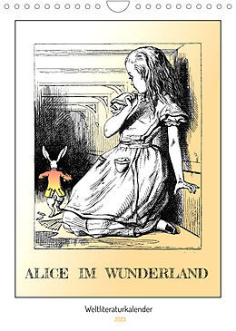 Kalender Alice im Wunderland - Weltliteraturkalender (Wandkalender 2023 DIN A4 hoch) von 4arts