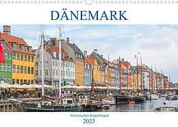 Kalender Dänemark - Historisches Kopenhagen (Wandkalender 2023 DIN A3 quer) von pixs:sell