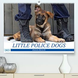 Kalender Little Police Dogs (Premium, hochwertiger DIN A2 Wandkalender 2023, Kunstdruck in Hochglanz) von Daniela Bertschi