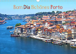 Kalender Bom Dia Schönes Porto (Wandkalender 2023 DIN A3 quer) von Marion Meyer © Stimmungsbilder1