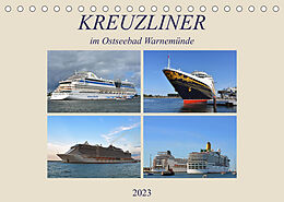Kalender KREUZLINER im Ostseebad Warnemünde (Tischkalender 2023 DIN A5 quer) von Ulrich Senff