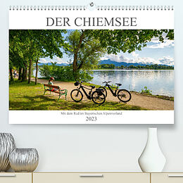 Kalender Der Chiemsee - Mit dem Rad im Bayerischen Alpenvorland (Premium, hochwertiger DIN A2 Wandkalender 2023, Kunstdruck in Hochglanz) von Dirk Meutzner