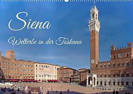 Kalender Siena - Welterbe in der Toskana (Wandkalender 2023 DIN A2 quer) von Berthold Werner