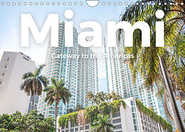 Kalender Miami - Gateway to the Americas (Wandkalender 2023 DIN A4 quer) von M. Scott