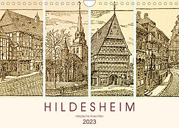 Kalender Hildesheim - Historische Ansichten (Wandkalender 2023 DIN A4 quer) von Carola Vahldiek