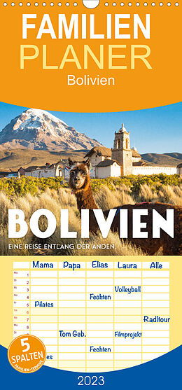 Kalender Familienplaner Bolivien - Eine Reise entlang der Anden. (Wandkalender 2023 , 21 cm x 45 cm, hoch) von SF