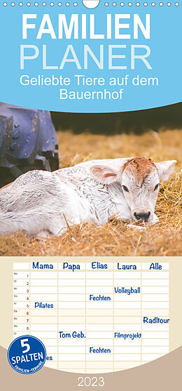 Kalender Familienplaner Geliebte Tiere auf dem Bauernhof (Wandkalender 2023 , 21 cm x 45 cm, hoch) von Carola Vahldiek