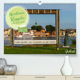 Kalender Maritimes Kappeln - Rund um den Hafen (Premium, hochwertiger DIN A2 Wandkalender 2023, Kunstdruck in Hochglanz) von Ute Jackisch