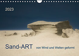Kalender Sand-ART, von Wind und Wellen geformt (Wandkalender 2023 DIN A4 quer) von Kirstin Grühn-Stauber