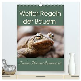 Kalender Wetter-Regeln der Bauern (hochwertiger Premium Wandkalender 2024 DIN A2 hoch), Kunstdruck in Hochglanz von Flori0 Flori0