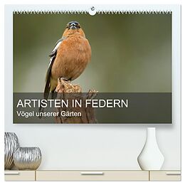 Kalender Artisten in Federn - Vögel unserer Gärten (hochwertiger Premium Wandkalender 2024 DIN A2 quer), Kunstdruck in Hochglanz von Alexander Krebs