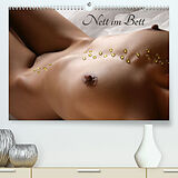 Kalender Nett im Bett (hochwertiger Premium Wandkalender 2024 DIN A2 quer), Kunstdruck in Hochglanz von Stefan Weis