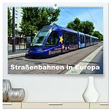 Kalender Straßenbahnen in Europa (hochwertiger Premium Wandkalender 2024 DIN A2 quer), Kunstdruck in Hochglanz von Wolfgang Gerstner