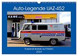 Kalender Auto-Legende UAZ-452 - Russlands Brotlaib auf Rädern (Wandkalender 2024 DIN A3 quer), CALVENDO Monatskalender von Henning von Löwis of Menar