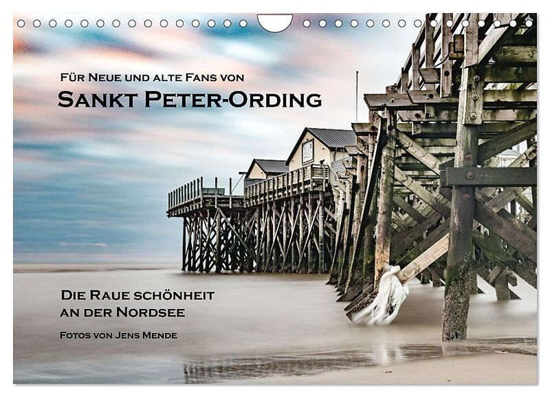 Sankt Peter-Ording: Die raue Schönheit an der Nordsee (Wandkalender 2024 DIN A4 quer), CALVENDO Monatskalender