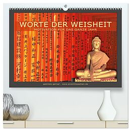 Kalender Worte der Weisheit Motivation für das ganze Jahr (hochwertiger Premium Wandkalender 2024 DIN A2 quer), Kunstdruck in Hochglanz von Gabriele Gerner