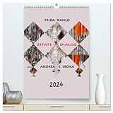 Kalender Frida Kahlo - Zitate im Dialog (hochwertiger Premium Wandkalender 2024 DIN A2 hoch), Kunstdruck in Hochglanz von Andrea E. Sroka