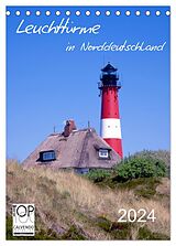 Kalender Leuchttürme in Norddeutschland (Tischkalender 2024 DIN A5 hoch), CALVENDO Monatskalender von Lothar Reupert